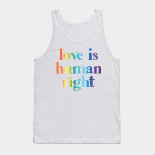 Love is human right Tank Top